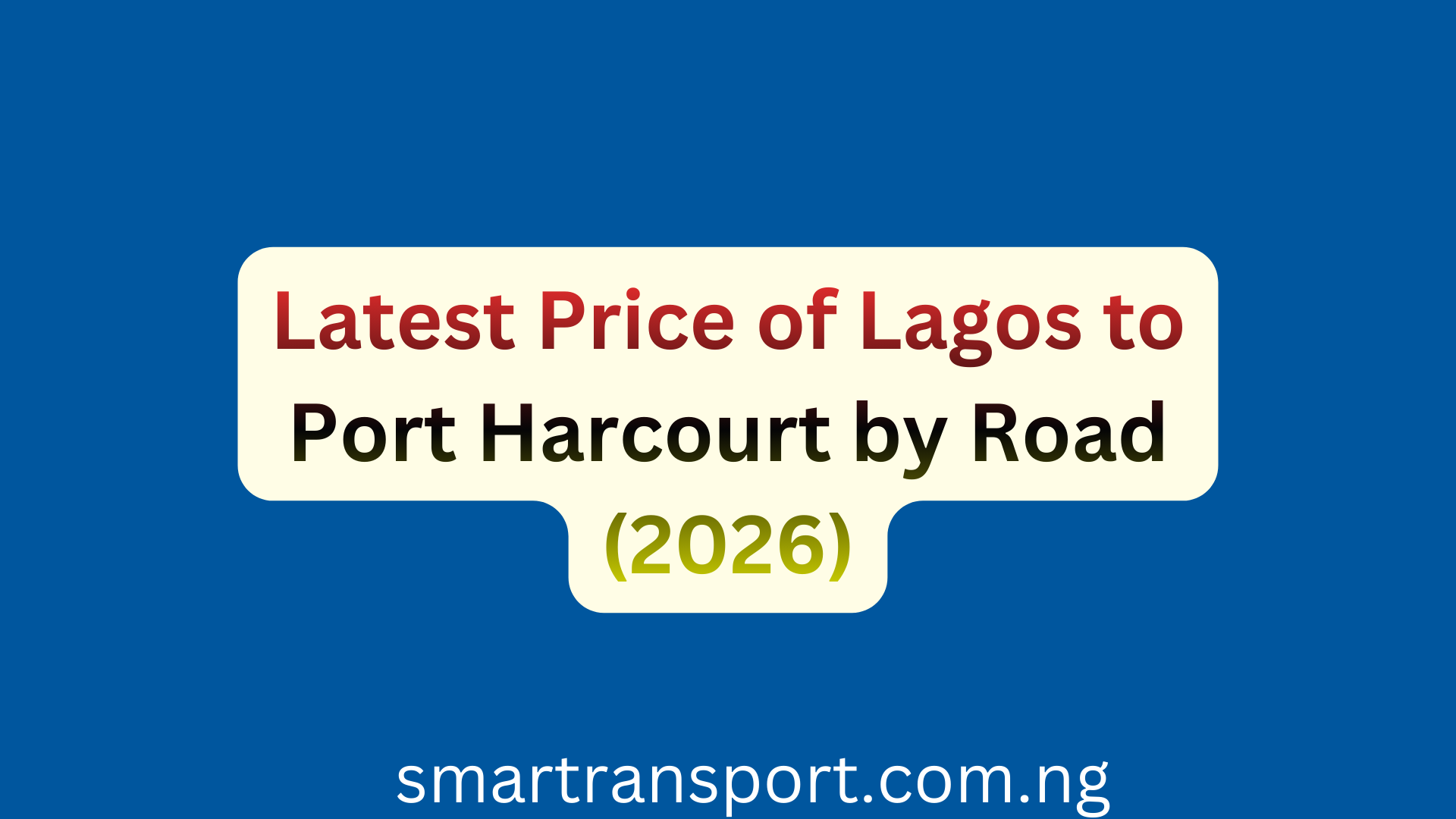 Lagos to Port Harcourt by Road 2026