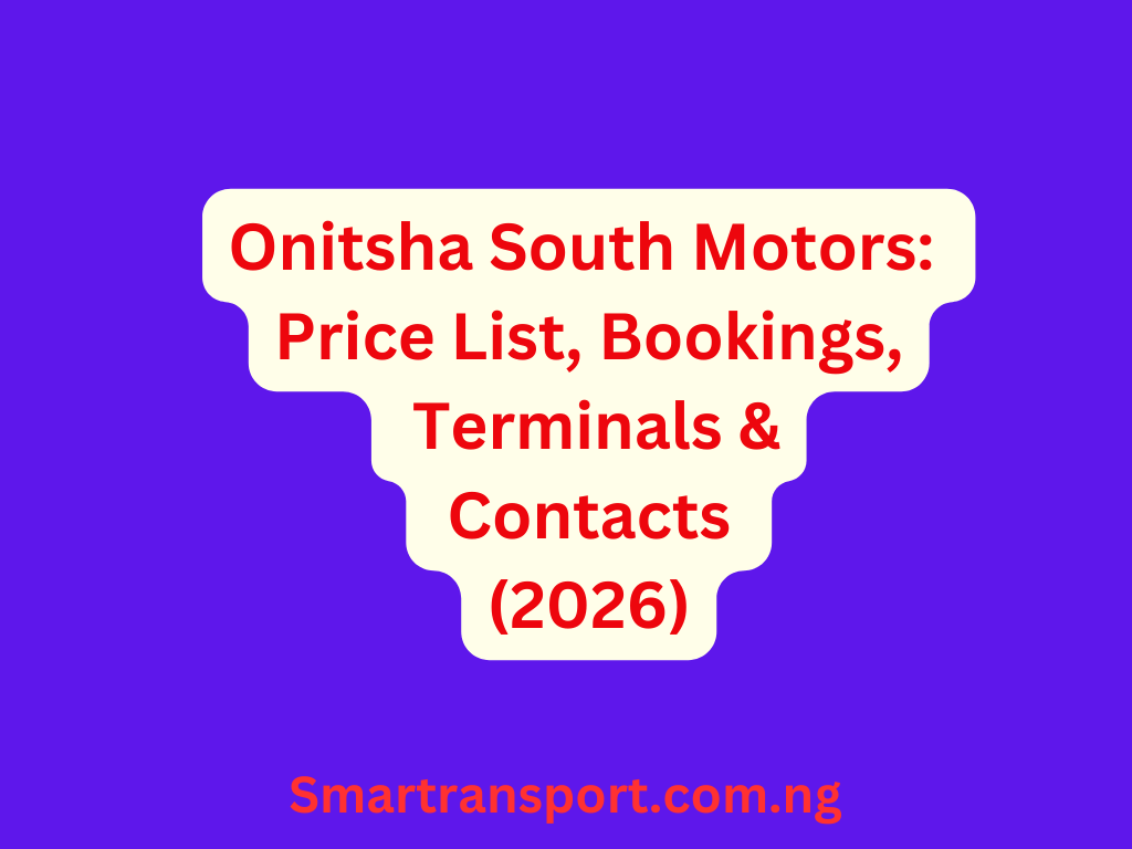 Onitsha South Motors Price List, Bookings, Terminals & Contacts (2026)